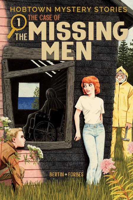 HOBTOWN MYSTERY STORIES 1 THE CASE OF THE MISSING MEN (MR)