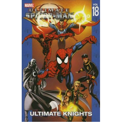ULTIMATE SPIDER-MAN 18 ULTIMATE KNIGHTS