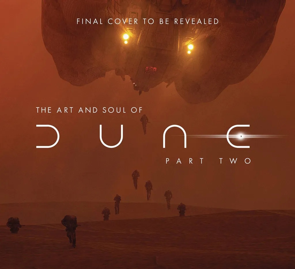 ART AND SOUL OF DUNE PART TWO