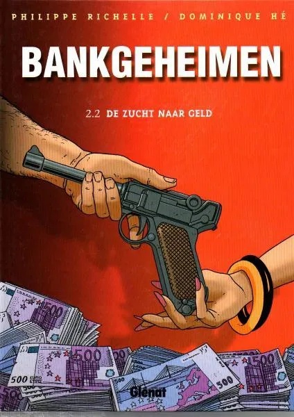 Bankgeheimen 2 .2 De zucht naar geld