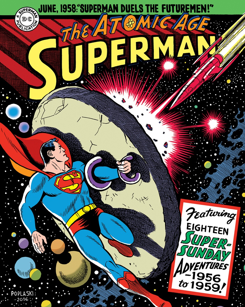 SUPERMAN ATOMIC AGE SUNDAYS 3 1956-1959
