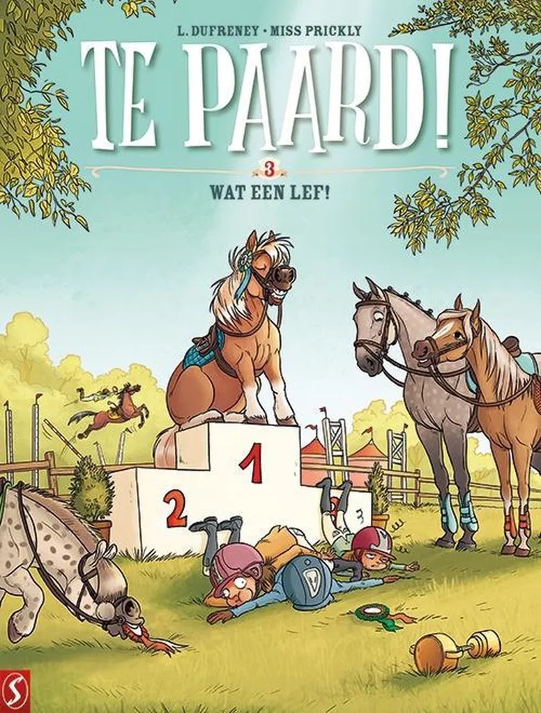 Te paard! 3 Wat een Lef