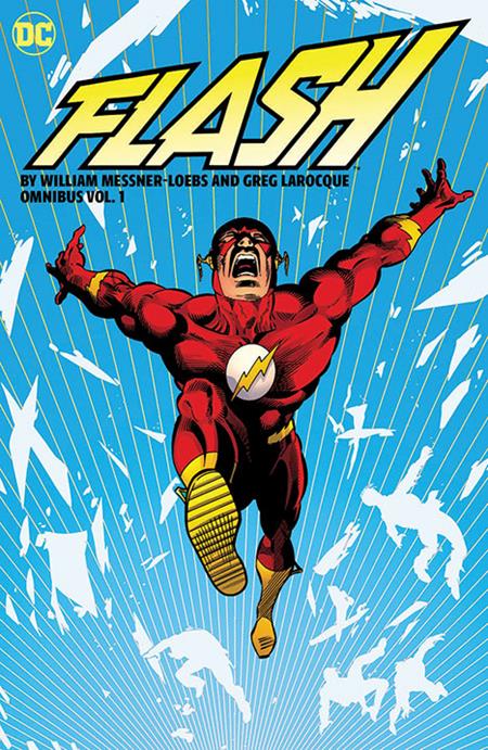FLASH BY WILLIAM MESSNER-LOEBS AND GREG LAROCQUE OMNIBUS 1