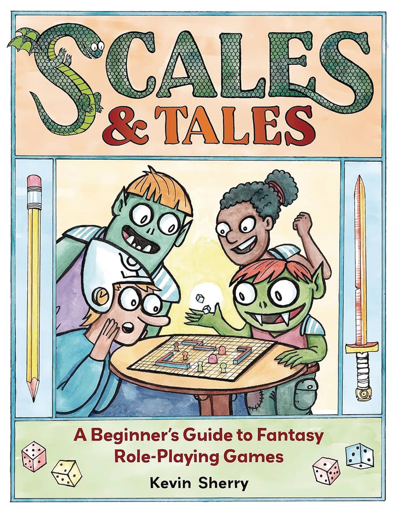 SCALES & TALES BEGINNERS GUIDE TO FANTASY ROLE PLAYING GAMES