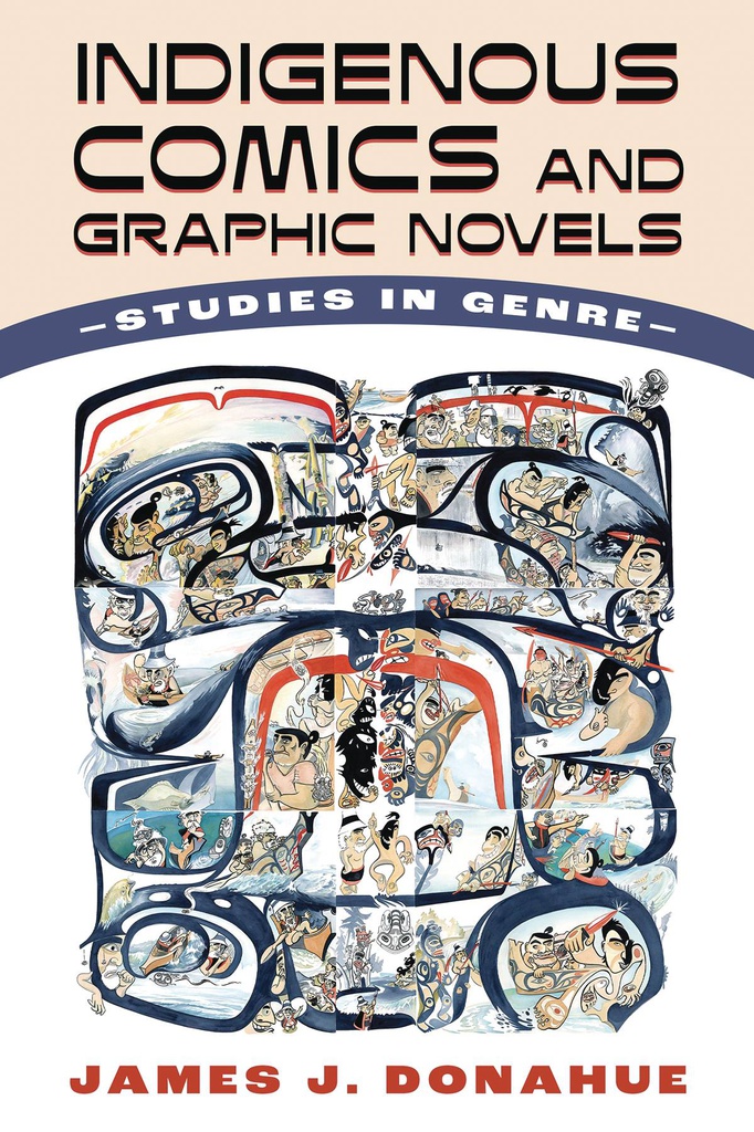 INDIGENOUS COMICS & GRAPHIC NOVELS STUDIES IN GENRE