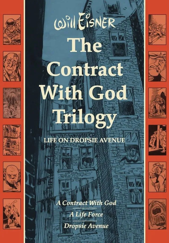 WILL EISNERS CONTRACT WITH GOD TRILOGY NEW PTG