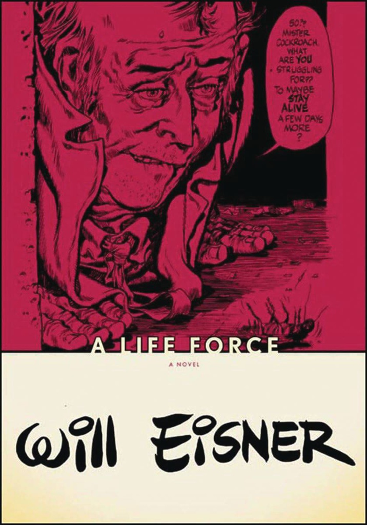 WILL EISNERS LIFE FORCE (POD)
