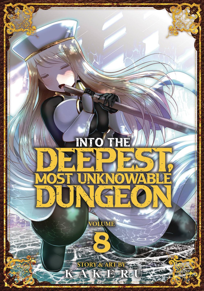 INTO DEEPEST MOST UNKNOWABLE DUNGEON 8