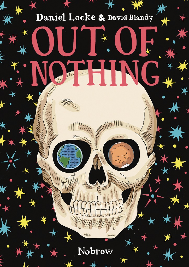 OUT OF NOTHING