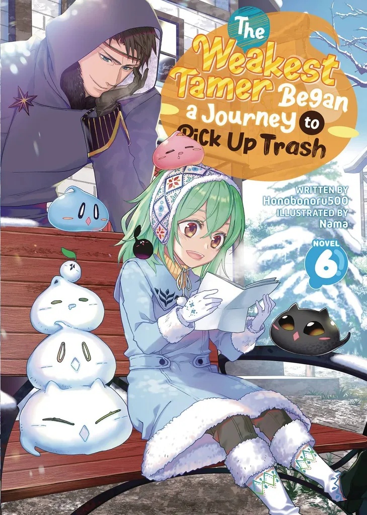 WEAKEST TAMER BEGAN A JOURNEY TO PICK UP TRASH L NOVEL 6