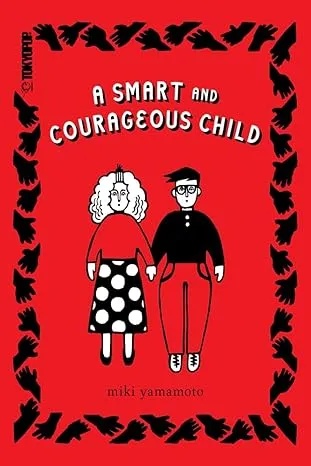 SMART AND COURAGEOUS CHILD