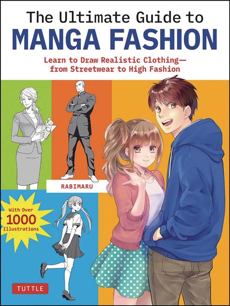 ULTIMATE GUIDE TO MANGA FASHION LEARN TO DRAW