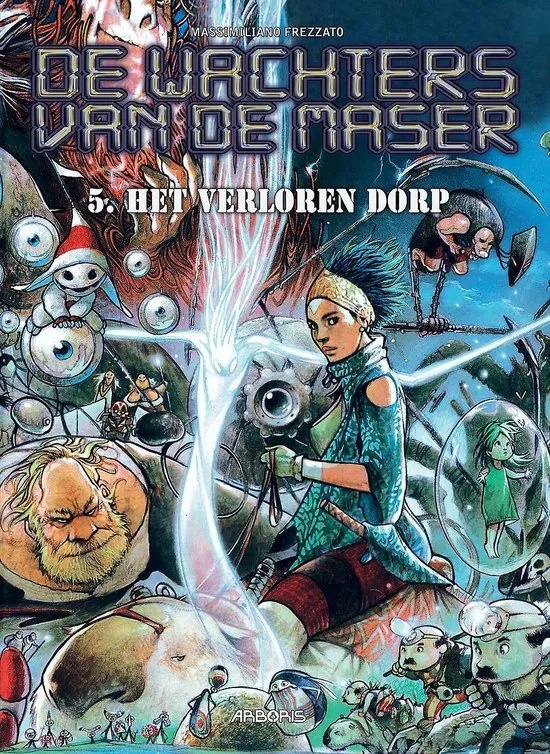 Wachters van de Maser 5 Het verloren Dorp