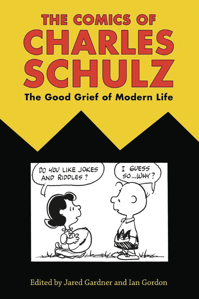 COMICS OF CHARLESHULZ GOOD GRIEF OF MODERN LIFE