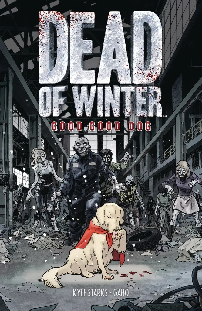 DEAD OF WINTER 1 GOOD GOOD DOG