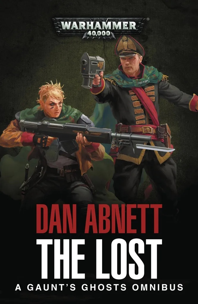 WARHAMMER 40K GAUNTS GHOSTS THE LOST PROSE NOVEL