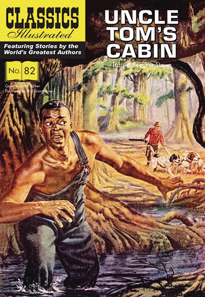 CLASSICS ILLUSTRATED UNCLE TOMS CABIN