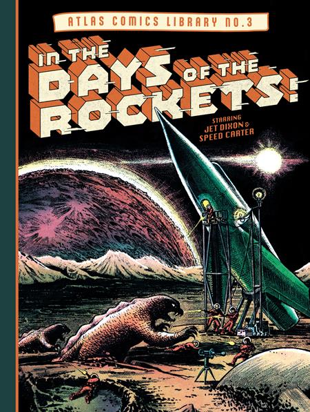 ATLAS COMICS LIBRARY NO 3 IN THE DAYS OF THE ROCKETS (MR)