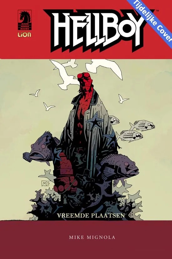 HELLBOY 6 Vreemde plaatsen