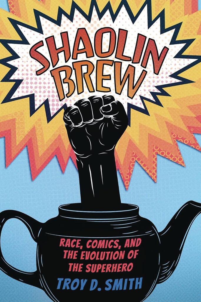 SHAOLIN BREW RACE COMICS & EVOLUTION OF SUPERHERO