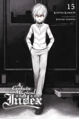 CERTAIN MAGICAL INDEX LIGHT NOVEL 15