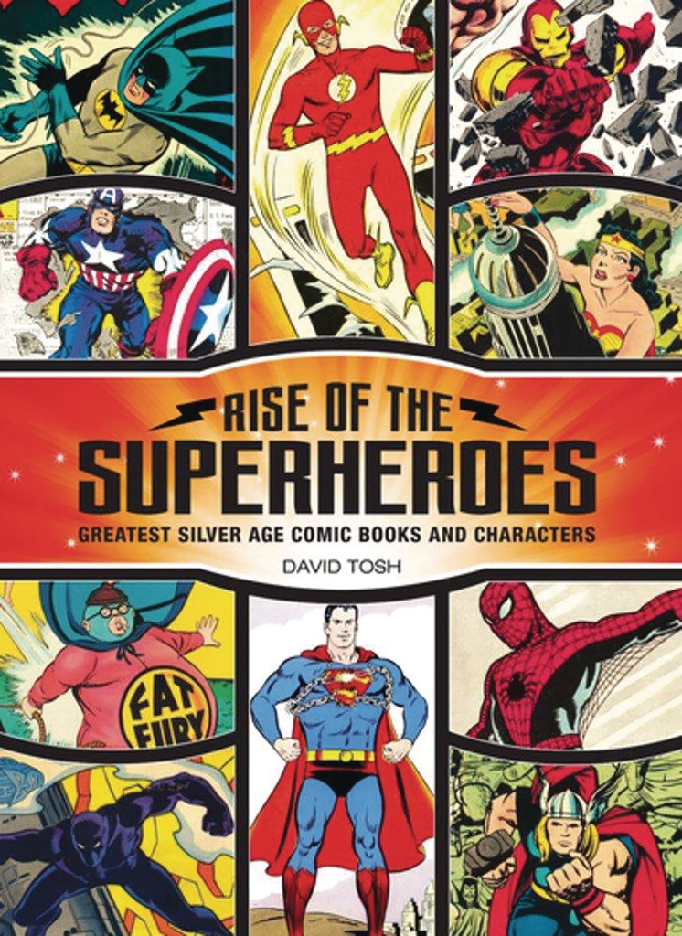 RISE OF SUPERHEROES GREATEST SILVER AGE COMIC BOOKS