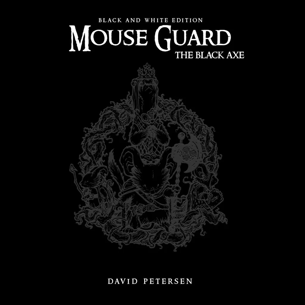 MOUSE GUARD 3 BLACK AXE B&W ED