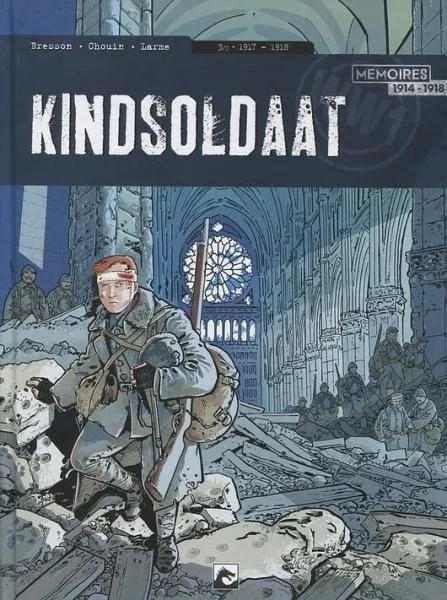 Kindsoldaat 3 1917- 1918