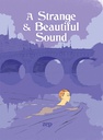 [9781684051625] A STRANGE & BEAUTIFUL SOUND