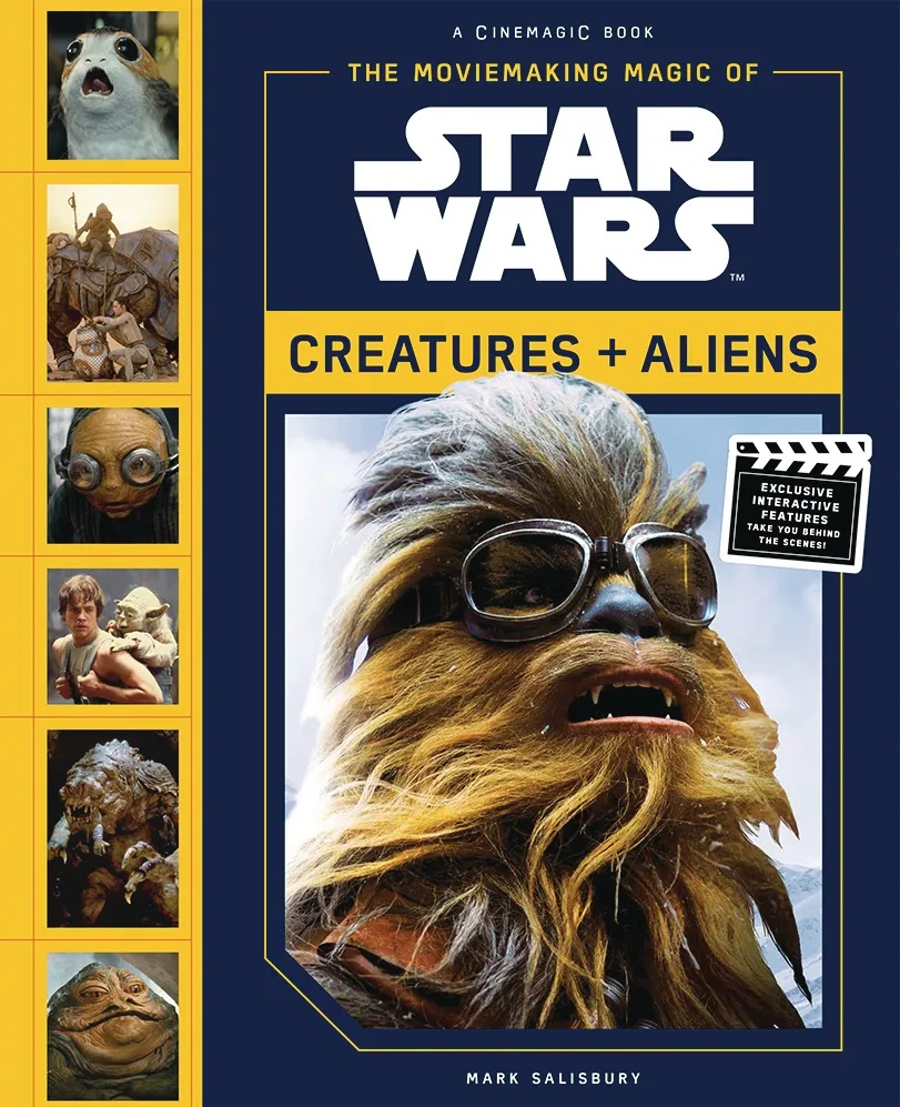 MOVIEMAKING MAGIC OF STAR WARS CREATURES & ALIENS