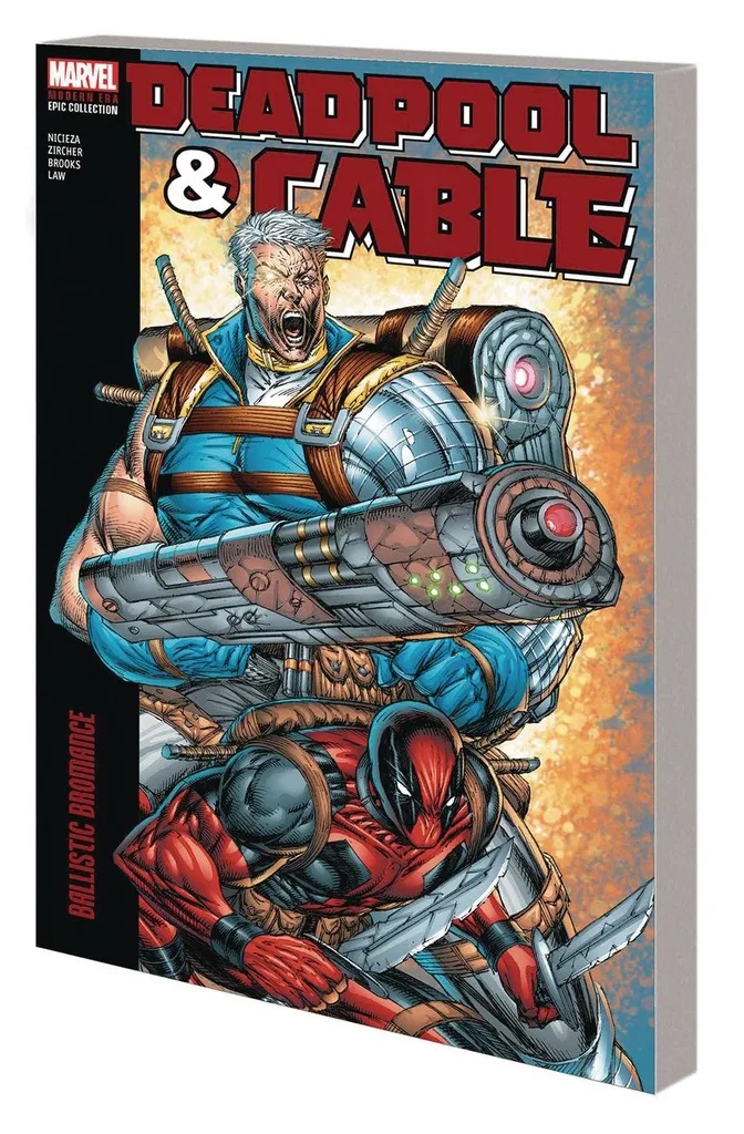 DEADPOOL CABLE MODERN ERA EPIC COLLECT 1 BROMANCE