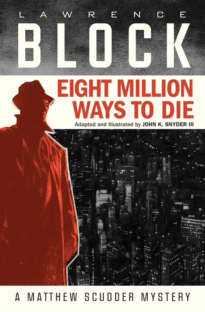 EIGHT MILLION WAYS TO DIE