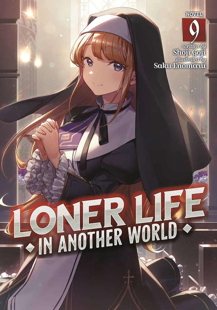 LONER LIFE IN ANOTHER WORLD LIGHT NOVEL 9