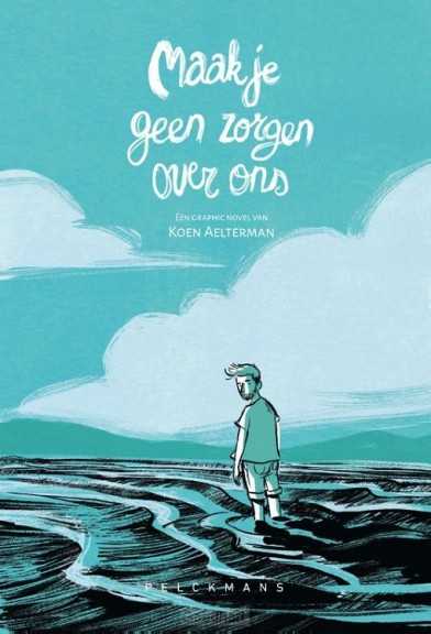 Maak je geen zorgen over ons