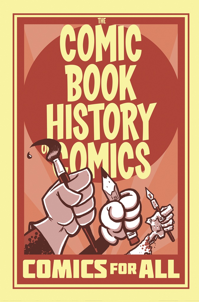 COMIC BOOK HISTORY OF COMICS COMICS FOR ALL