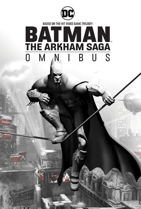 BATMAN THE ARKHAM SAGA OMNIBUS (2024 EDITION)
