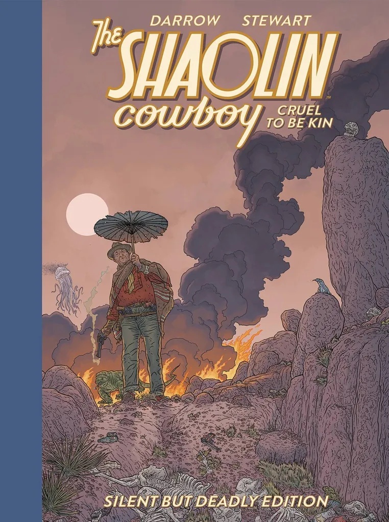 SHAOLIN COWBOY CRUEL TO BE KIN SILENT BUT DEADLY ED
