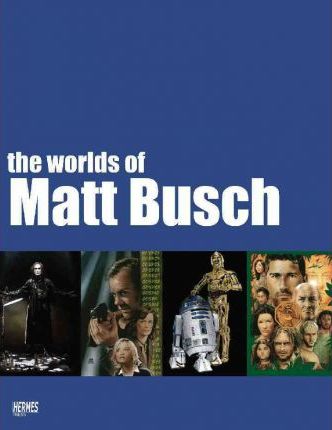 WORLDS OF MATT BUSCH