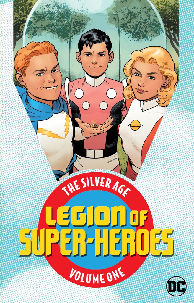 LEGION OF SUPER HEROES THE SILVER AGE 1