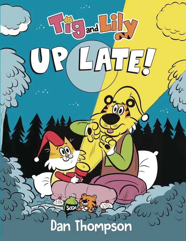TIG & LILY UP LATE
