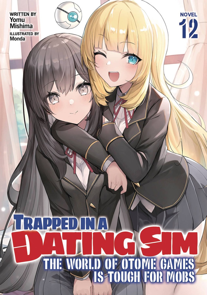 TRAPPED IN DATING SIM WORLD OTOME GAMES NOVEL 12