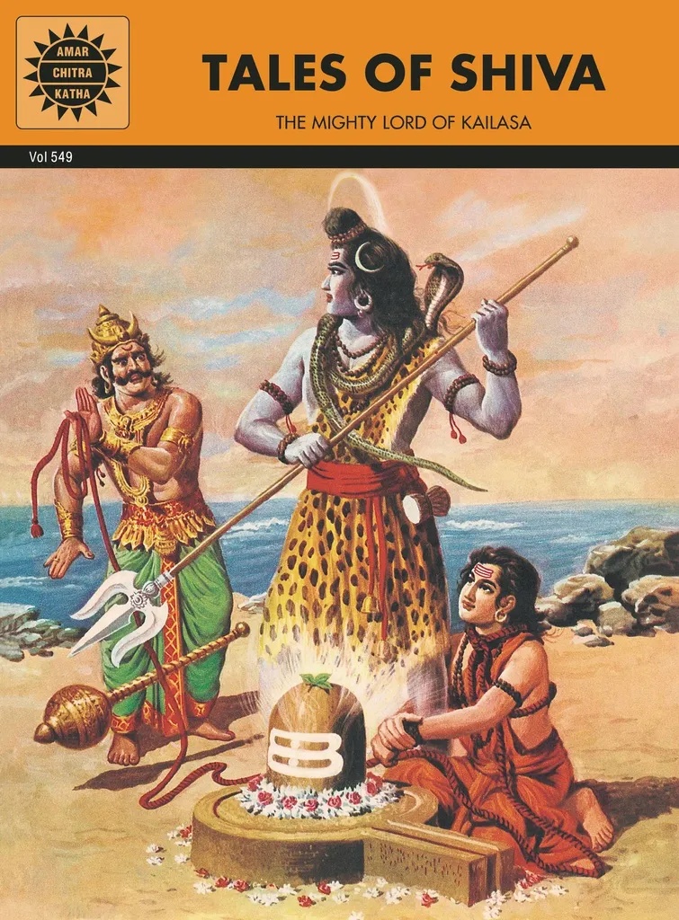 TALES OF SHIVA THE MIGHTY LORD OF KAILASHA