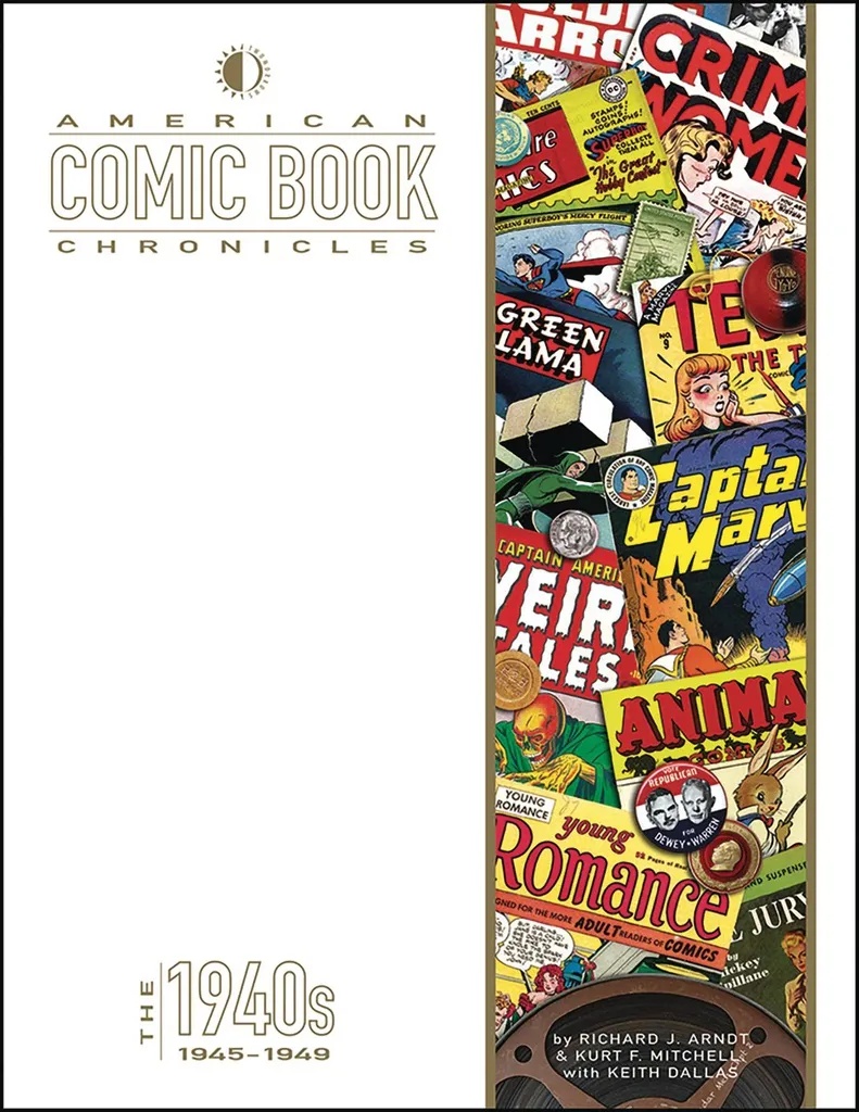 AMERICAN COMIC BOOK CHRONICLES 1945-1949