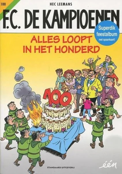 FC De Kampioenen 100 Alles loopt in het Honderd
