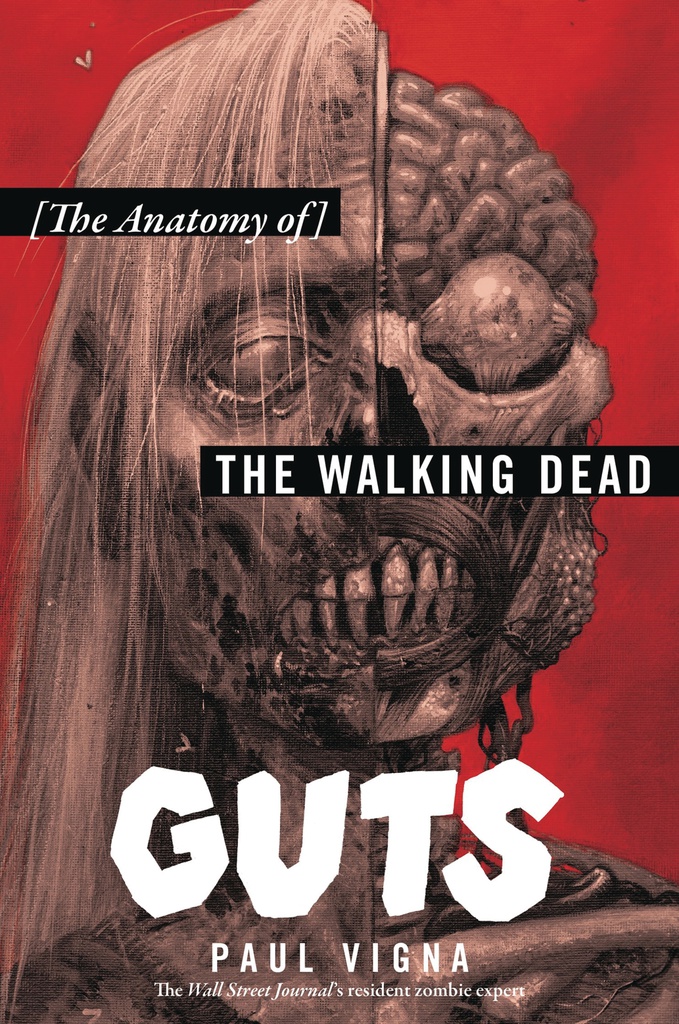GUTS ANATOMY OF WALKING DEAD