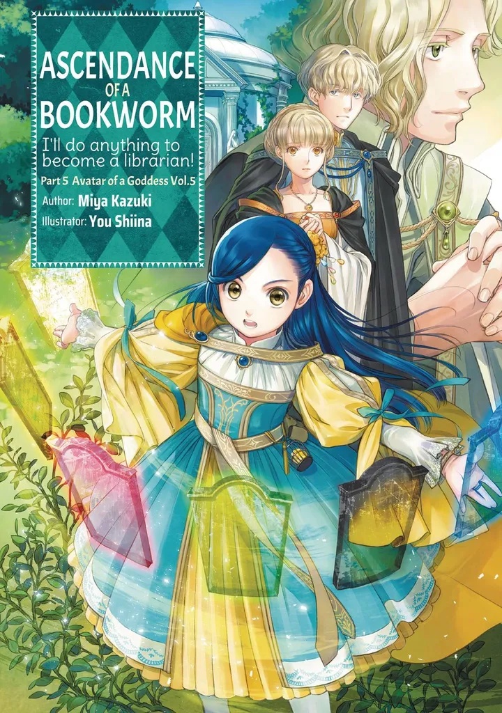 ASCENDANCE OF A BOOKWORM LIGHT NOVEL PART 5 AVATAR OF A GODDESS 5