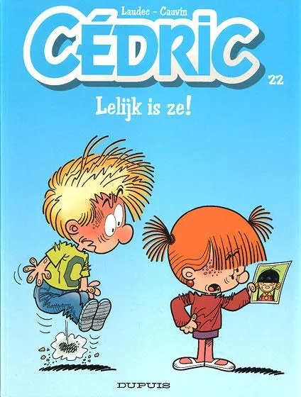 Cédric 22 Lelijk is ze !