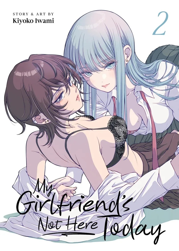 MY GIRLFRIENDS NOT HERE TODAY 2