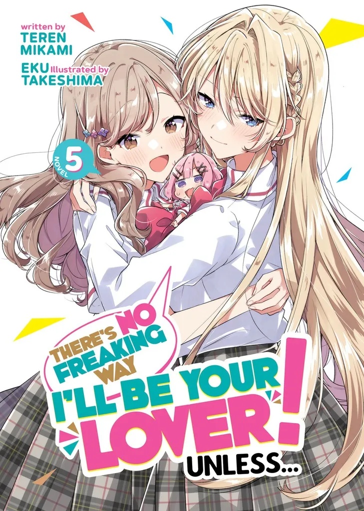 THERES NO FREAKING WAY BE YOUR LOVER L NOVEL