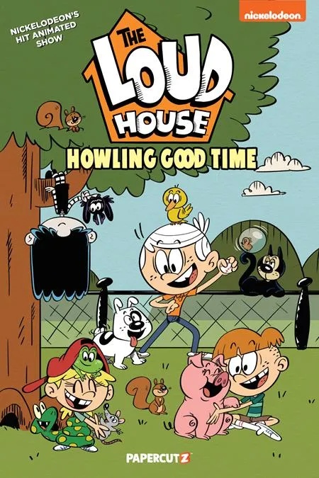 LOUD HOUSE 21 HOWLING GOOD TIME